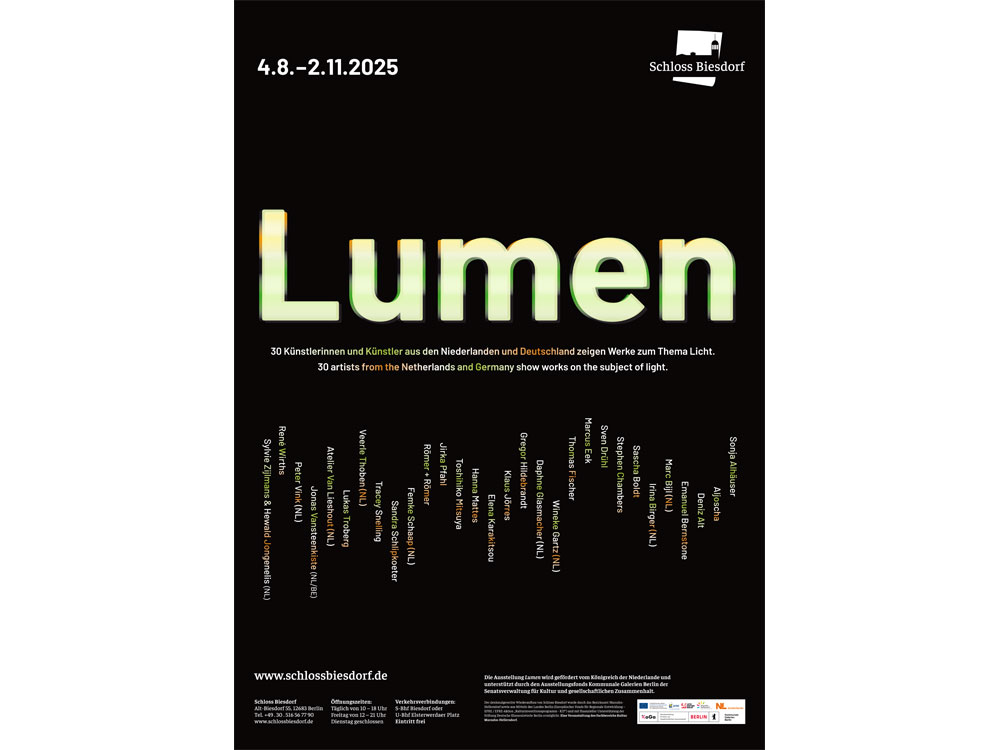 Lumen Schloss Biesdorf Römer + Römer Sonja Alhäuser, Aljoscha, Deniz Alt, Emanuel Bernstone, Marc Bijl, Irina Birger, Sascha Boldt, Stephen Chambers, Sven Drühl, Marcus Eek, Thomas Fischer, Wineke Gartz, Daphne Glasmacher, Gregor Hildebrandt, Klaus Jörres, Elena Karakitsou, Hanna Mattes, Toshihiko Mitsuya, Jirka Pfahl, Römer + Römer, Femke Schaap, Sandra Schlipkoeter, Tracey Snelling, Veerle Thoben, Lukas Troberg, Atelier Van Lieshout, Jonas Vansteenkiste, Peter Vink, René Wirths, Sylvie Zijlmans & Hewald Jongenelis