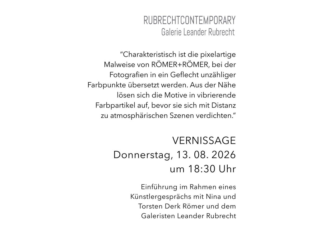 Galerie Leander Rubrecht, Rubrechtcontemporary Römer+Römer Torsten Derk Römer